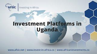 Investment Platforms in Uganda