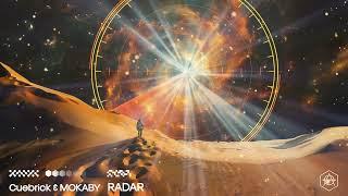 Cuebrick & MOKABY - RADAR (Official Audio)