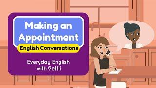 Making a Doctor's Appointment – Everyday English Dialogues