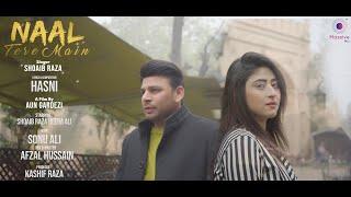 Naal Tere Main | Shoaib Raza | Heera Ali | Hasni | 2021 | Massive Mix Records