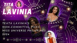 TEAta Lavinia's Non-committal Picks | Miss Universe Philippines 2024