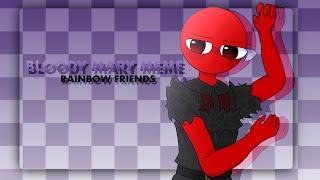 •ʙʟᴏᴏᴅʏ ᴍᴀʀʏ ᴅᴀɴᴄᴇ• MEME ANIMATION• RAINBOW FRIENDS• RED•CRINGEEEEEEEE