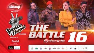 The Voice of Nepal Season 6 - 2025 - Episode 16 | The Battle