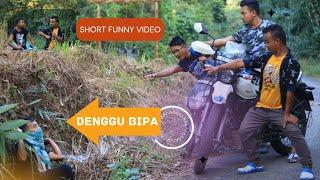 Denggu Bipa l Short Funny video .