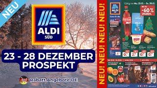 ALDİ SÜD Neuer Werbung Wochenprospekt | 23 Dezember - 28 Dezember Prospekt | Rabatt Angebote DE