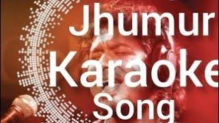 jhumur//karaoke song by/ Papon/ Dulal /simantha shekhar 