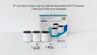 Deco X55 Setup Video