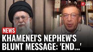 Khamenei's Nephew Says Regime Must Fall: “Anything That Ends It Is Necessary” | Israel Iran War