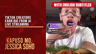 TikTok creators earn big from AI live streaming (with English subs) | Kapuso Mo, Jessica Soho