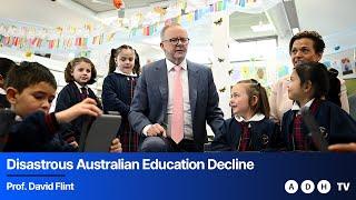 Disastrous Australian Education Decline | Prof. David Flint