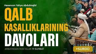 Qalb kasalliklarining davolari | Arba'indan nuktalar