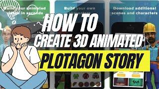 How to Create 3D Animated Videos Easily with Plotagon Story | ATH Tutorial