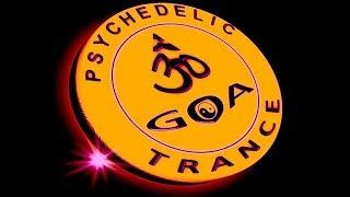 Best ૐ Vibrations  Psychedelic GOA Psytrance 2019 FullOn 