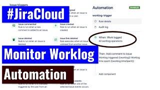 Jira Cloud Automation - Monitor worklogs