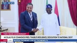 Nicolas Felix Commends President Tinubu's Resilience, Dedication To National Devt