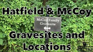 Famous Graves Hatfields and McCoys - We visit the famous gravesites and locations