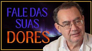 Você Sabe Falar das Suas Dores? | Augusto Cury