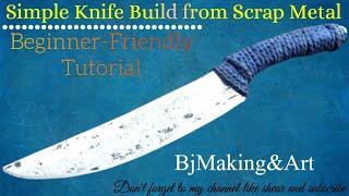 Turning Scrap Metal into a Simple Knife | DIY Knife Making