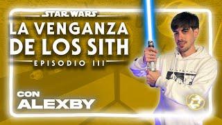 Territorio Revival | 3x27 | Star Wars: La venganza de los Sith ft. Alexby