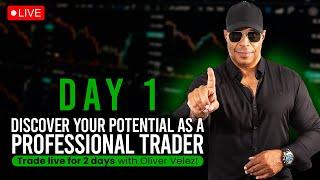 Discover your potential as a professional trader - Trade live for 2 days with Oliver Velez!