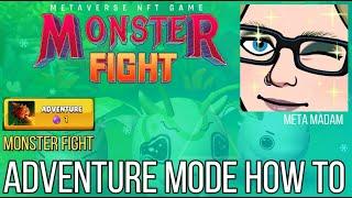 Monster Fight- Adventure Mode How-To -Wax Blockchain NFT Gaming and Staking Guide