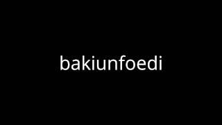 bakiunfoedi