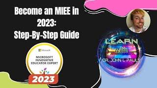 BECOME a Microsoft Innovative Educator Expert in 2023! Step-by-Step Guide!