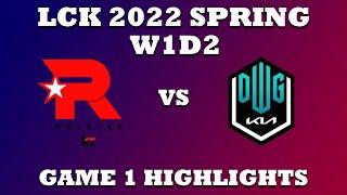 KT vs DK Game 1 HIGHLIGHTS | 2022 LCK Spring W1D2 | KT Rolster vs DWG KIA