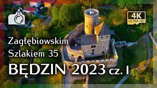 BĘDZIN 2023 z drona w 4K, cz. I  [ Zagłębiowskim Szlakiem 35 🟢]