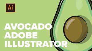 Design an Avocado: Adobe Illustrator Tutorial