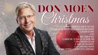 Don Moen Ultimate Christmas Playlist  Best Christmas Songs 2024