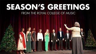 Season’s Greetings from the Royal College of Music