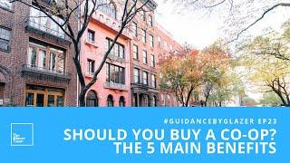 Should You Buy A Co-op? The 5 Main Benefits