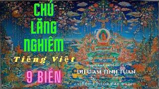 |Full 9 biến| Chú Lăng Nghiêm (Tiếng Việt) |Official| Diệu Âm Tịnh Tuấn