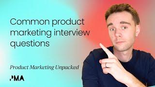 Common product marketing interview questions and how to answer them