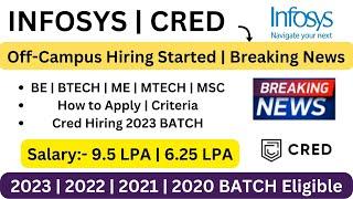 Infosys OFF Campus Drive 2022-2020 BATCH | Cred Hiring 2023 BATCH | Breaking News | Apply Now