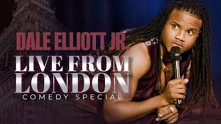 Dale Elliott Jr  | Live from London (Full Comedy Special)