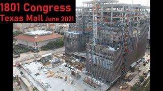 1801 Congress - Texas Mall Construction Timelapse (June 2021)