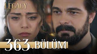 Emanet 363. Bölüm | Legacy Episode 363