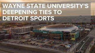 Wayne State University's Deepening Ties to Detroit Sports