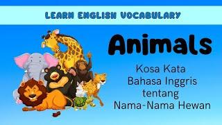 Belajar bahasa Inggris | Nama nama binatang dalam bahasa Inggris