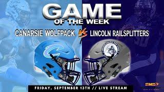 Canarsie vs Abraham Lincoln | Game of the Week | 09/13/2024 | PSAL 4A | Varsity Football