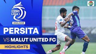 Persita VS Malut United FC  - Highlights | BRI Liga 1 2024/25