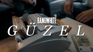 BANGWHITE - GÜZEL ( PROD. BY FREQ )