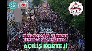 Uluslararası Tekirdağ 56. Kiraz Festivali | KORTEJ (2022)