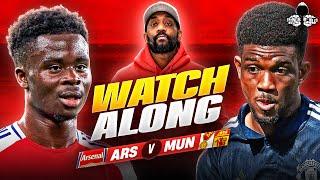 Arsenal vs. Manchester United LIVE | Premier League Watch Along and Highlights with RANTS