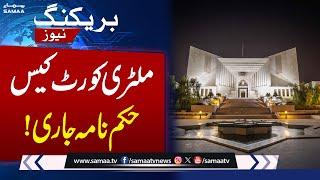 Supreme Court Issues Order for Hearing of Military Court Case Today  | SAMAA TV