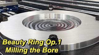 Machining the Beauty Rings Op.1- Bore, Counterbore & Hole Pattern