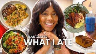 plant based what i eat in a day | high protein, high fiber, and delicious