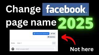 How to Change your Facebook Page Name in 2025